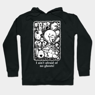 Lots of Little Ghosts - I Ain't Afraid of No Ghosts - White Outlined Version Hoodie